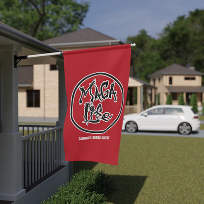 House Banner- MAGA Life- Common Sense Supporter- Vertical Print.